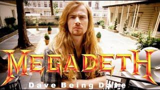 Megadeth: Dave being Dave for 17 minutes and 30 seconds (compilation)