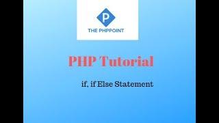 If, Else if Conditional statement in PHP