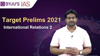 Free Crash Course: Target Prelims 2021 | International Relations based Current Affairs: 2