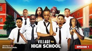 Village To High School Episode 1 (The Fight) - Ekwutousi Philo #philo #trending #top