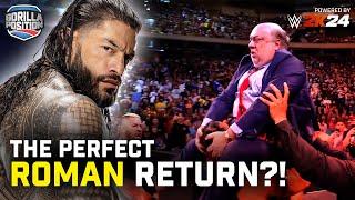 What is the PERFECT return for Roman Reigns?!