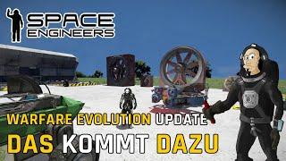 Space Engineers Warfare Evolution  Update - DAS kommt dazu!