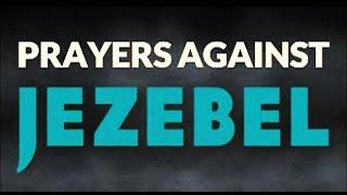 Prayers Against Jezebel | John Eckhardt's Prayers That Rout Demons