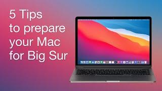 How to prepare your Mac to update to Big Sur