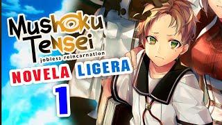 ️Mushoku Tensei - Novela en Español con Audio [ Volumen 1 ]