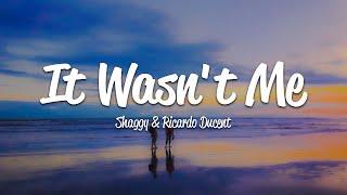 Shaggy - It Wasn't Me (Lyrics) ft. Ricardo RikRok Ducent