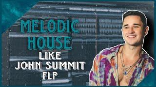 Melodic House Like John Summit FLP (+ Samples & Presets)