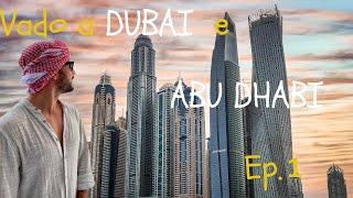 Ep. 1 - Vado a Dubai una settimana