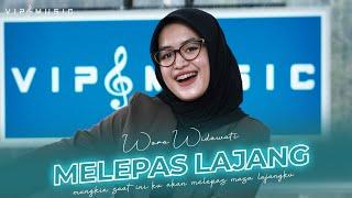 Melepas Lajang - Woro Widowati ft Vip Music (Official Live Music)