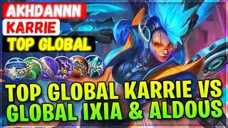 Top Global Karrie VS Top Global Ixia & Aldous [ Top Global Karrie ] Akhdannn - Mobile Legends Build
