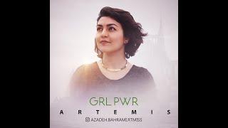 Artemis Bahrami - GRL PWR