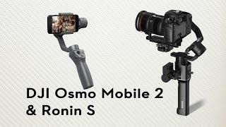 DJI Osmo Mobile 2 -  Ronin S