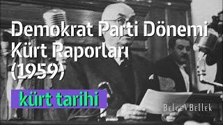 Demokrat Parti Dönemi Kürt Raporları (1959)
