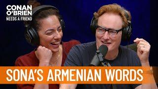 Sona Is Teaching Her Children Armenian | Conan O’Brien Needs a Friend