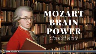 Mozart - Classical Music for Brain Power