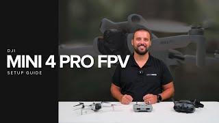 DJI Mini 4 Pro - FPV Goggles 3 Setup Guide