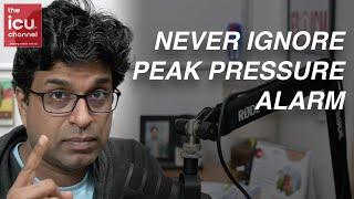 #icutalk 4: Why ACUTE change in Peak Pressure alarm on ventilator is so important! (Real case)