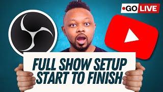 How To SETUP A Full LIVE STREAMING SHOW In OBS | Full Guide