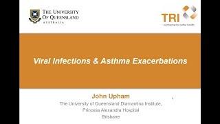 Viral Infection & Asthma Exacerbations Webinar 13 June 2019