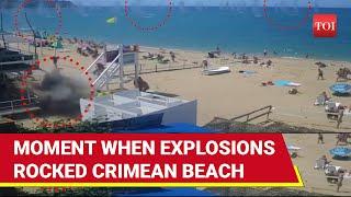 First Full Video Of Crimea Attack Out; CCTV Captures Moment When Ukrainian Munitions Hit Beach