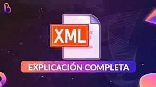 XML (Extensible MarkUp Language) | Explicación completa en 8 minutos