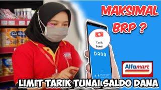 Berapa limit maksimal tarik tunai saldo dana di alfamart