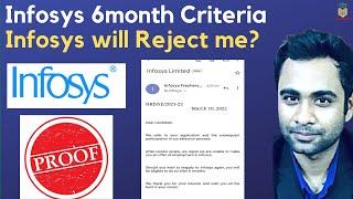 Infosys 6month Criteria Proof  | Infosys 6month criteria explained |Infosys will reject me ?