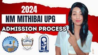 NM MITHIBAI UPG COLLEGE 2024 ADMISSION PROCESS | WHEN FORMS OPEN? % REQUIRED