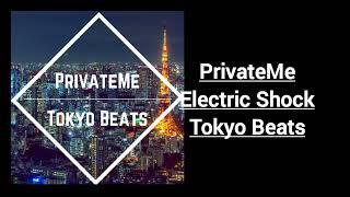 PrivateMe - Electric Shock (Official Music Video)