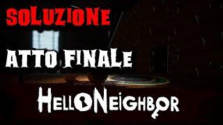 Soluzione Hello Neighbor - Atto finale