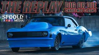 THE REPLAY: DIG OR DIE CHRISTMAS CLASH 5 SPOOLD MEDIA LIVE HIGHLIGHTS!!!!!