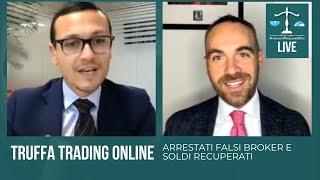 Truffa Trading online: arrestati falsi broker e soldi recuperati. Avvocato Truffa Online