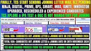 TCS START SENDING JOINING LETTER FOR NINJA DIGITAL, PRIME, SMART, BPS, MBA, IGNITE JOINING ON 28 NOV