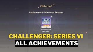 Challenger: Series VI - All Achievements | Genshin Impact 3.1