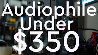 Audiophile System Under $350 - This Budget Audiophile System Will Knock Your Socks Off