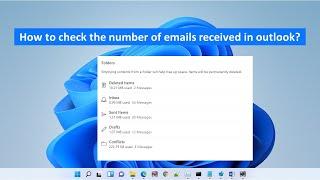 How to Find out how many Emails I Received in Outlook