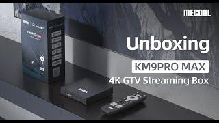 Unboxing of 4K Google TV Streaming Box MECOOL KM9PRO MAX | Netflix Youtube Prime Video Certified