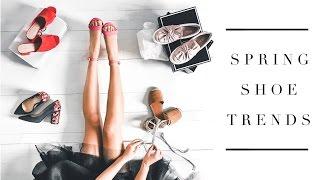 Spring Shoe Trends & Styles 2017