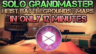 Solo Grandmaster Heist Battleground : Mars - TITAN - in 12 minutes