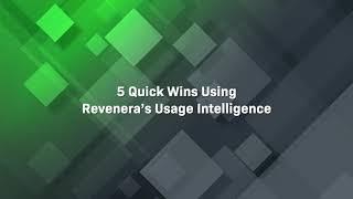 Revenera Usage Intelligence - 5 Quick Wins