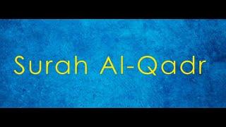 97. Surah Al-Qadr - English translation and transliteration (Hafiz Muhammed Sezgin)