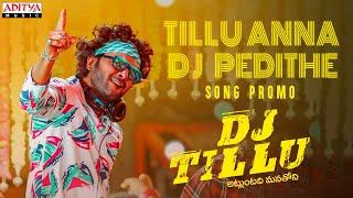 Tillu Anna DJ Pedithe Song Promo | DJ Tillu Songs | Siddhu, Neha Shetty |Vimal Krishna |Ram Miriyala