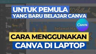 Cara Menggunakan Canva Di Laptop Lengkap Untuk Pemula