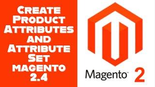 Magento 2.4 Tutorial | Create Product Attributes and Attribute Set in Magento 2.4 @RockingSupport