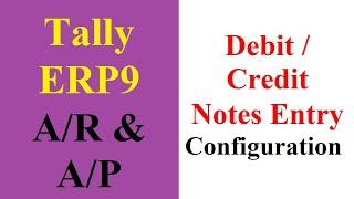 Debit Credit Note Configuration in Tally ERP9 | Debit Credit Note Activation in Tally ERP9