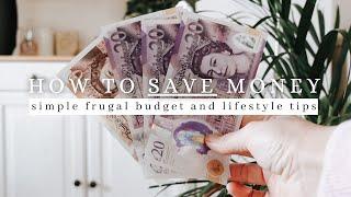 10 Simple Ways To SAVE Money in 2023 | cost of living crisis, minimalist frugal budget tips