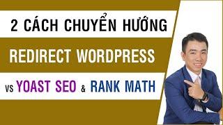 2 Cách tạo Redirect trong WordPress đơn giản nhất với Yoast SEO và Rank Math