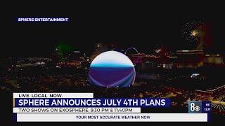 Las Vegas Sphere announces ‘dazzling’ Fourth of July show with new features