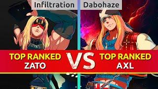 GGST ▰ Infiltration (TOP Ranked Zato) vs Dabohaze (TOP Ranked Axl). High Level Gameplay