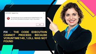 FIX-The code execution cannot proceed because VCRUNTIME140_1.dll was not found | Excel  Error.